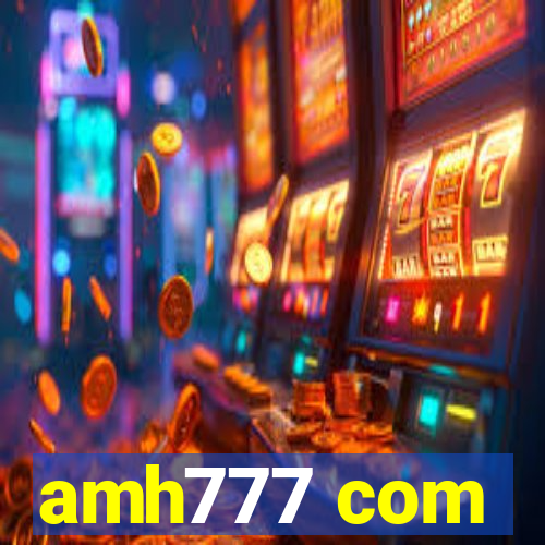 amh777 com